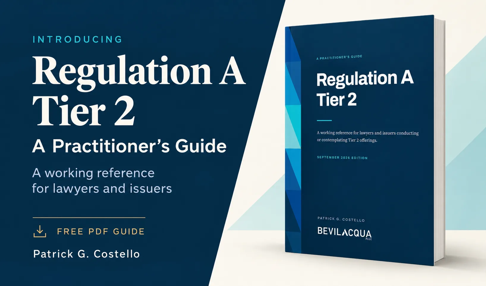 Regulation A Tier 2 - A Practitioner's Guide